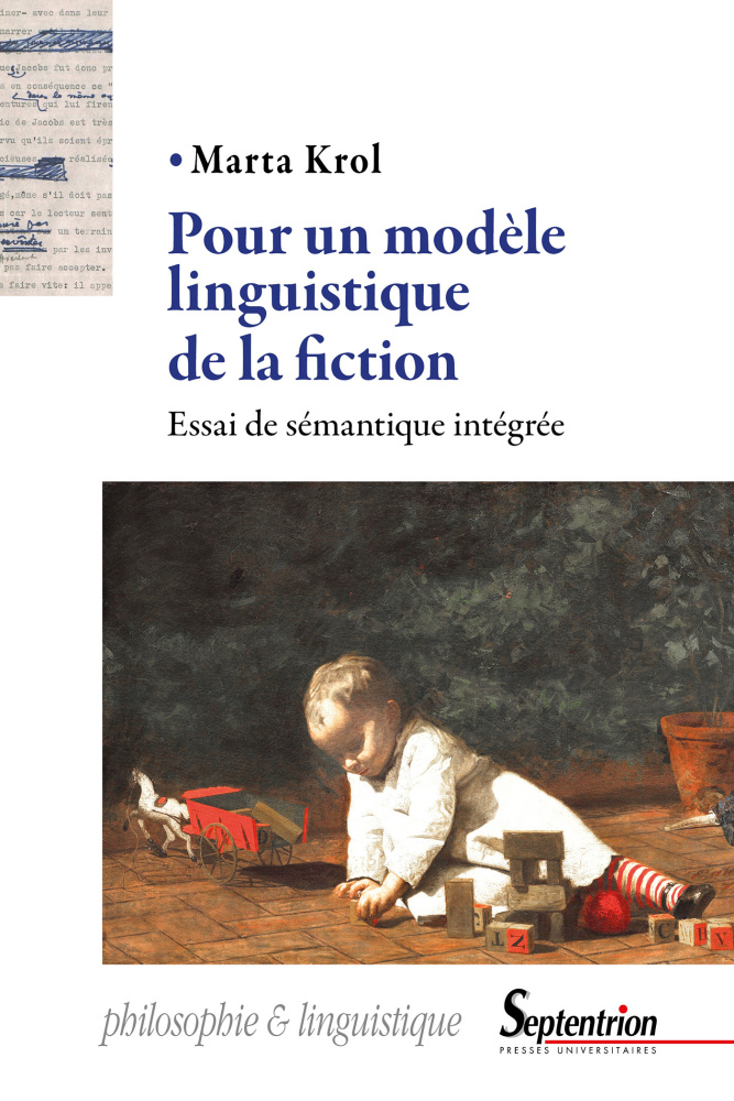 M. Krol, Pour un modèle linguistique de la fiction. Essai de sémantique intégrée