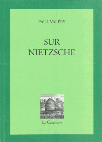 P. Valéry, Sur Nietzsche