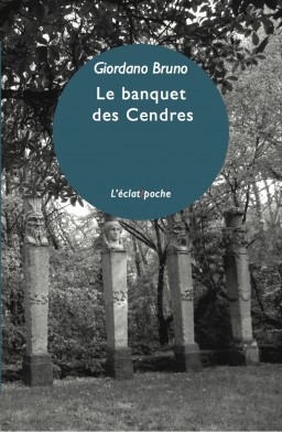 G. Bruno, Le Banquet des Cendres