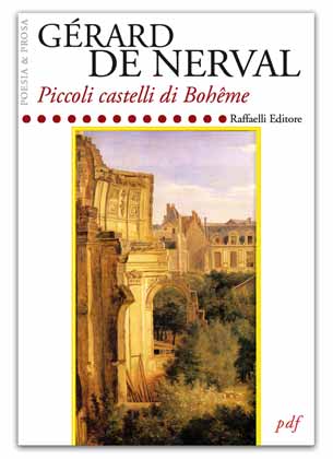 Nerval, Piccoli castelli di Bohême (trad. C. De Carolis)