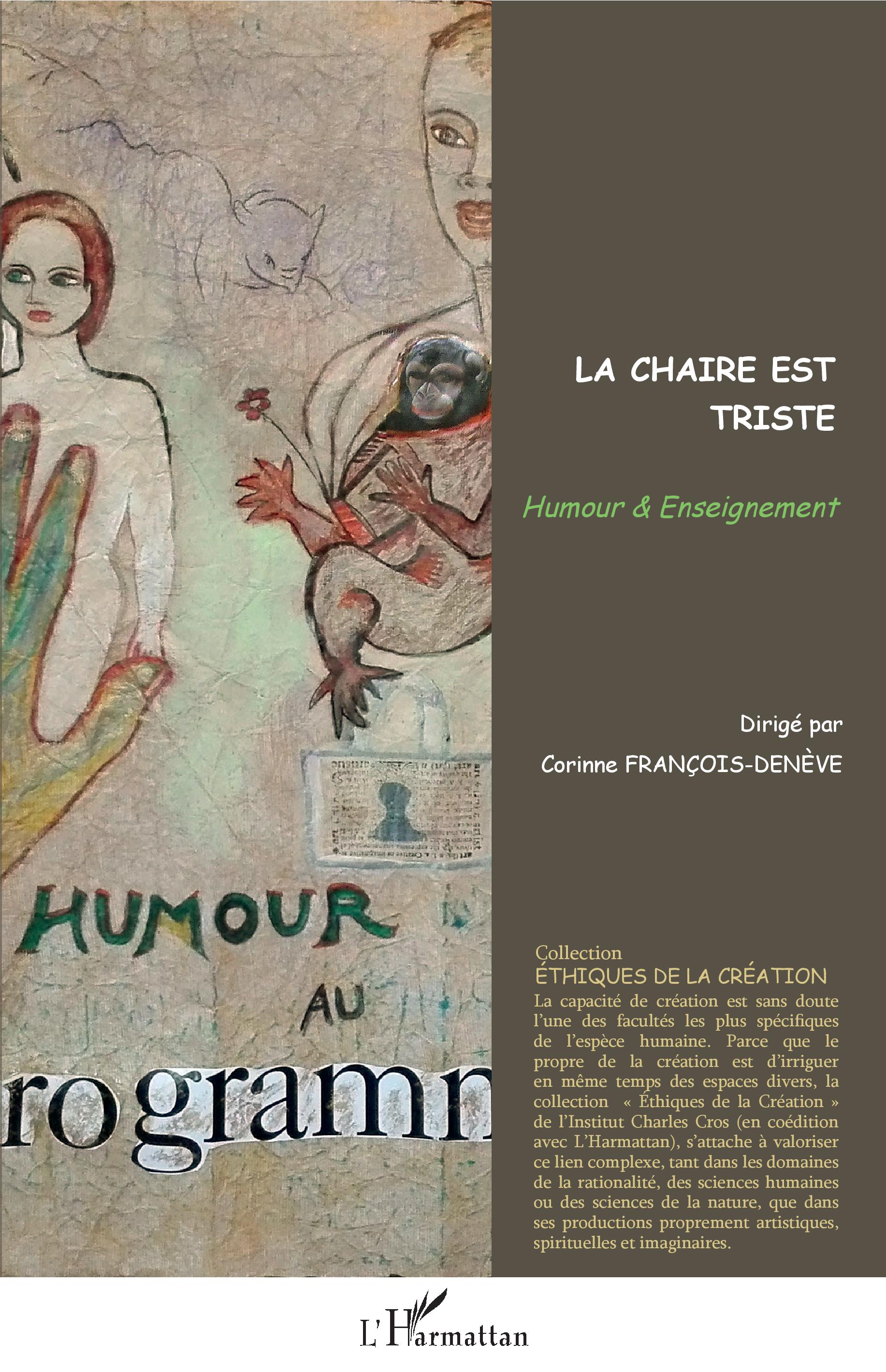 C. François-Denève (dir. ), La chaire est triste. Humour et Enseignement