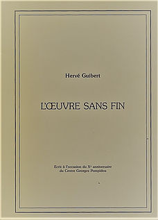 L’œuvre sans fin, par Hervé Guibert (herveguibert.net)