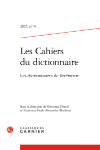 Les dictionnaires de littérature (Les Cahiers du dictionnaire, n°9)