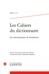 Les dictionnaires de littérature (Les Cahiers du dictionnaire, n°9)