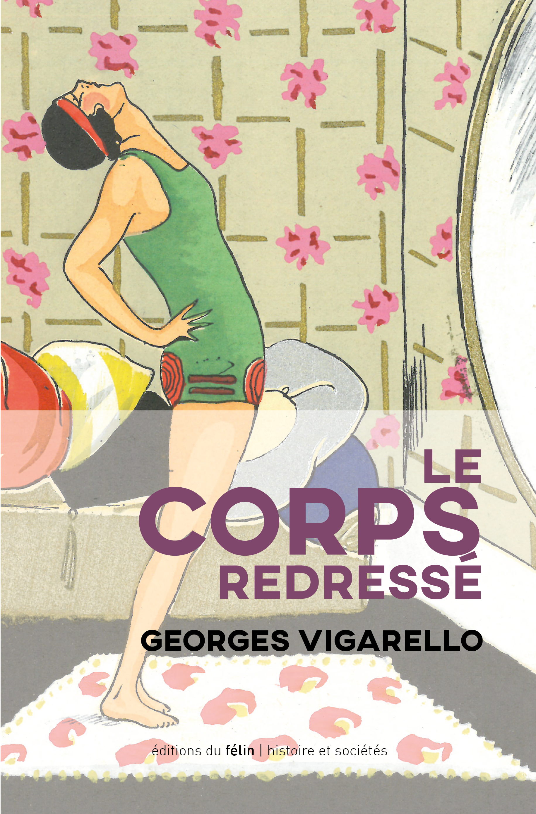 G. Vigarello, Le Corps redressé