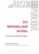 P. Savidan & R. Merrill (dir.), Du minimalisme moral. Essais pour Ruwen Ogien