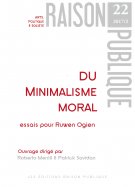 P. Savidan & R. Merrill (dir.), Du minimalisme moral. Essais pour Ruwen Ogien