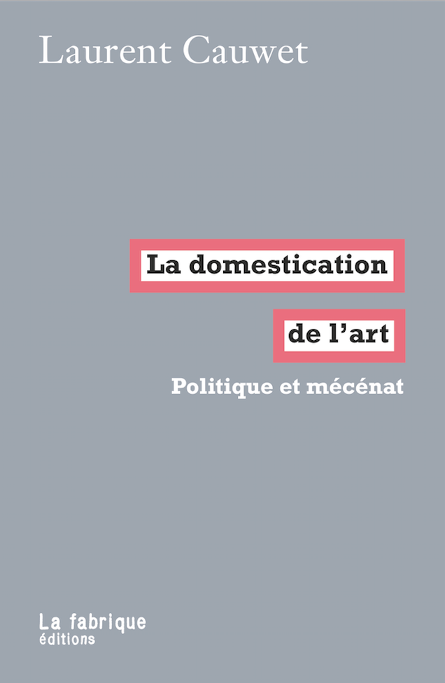 L. Cauwet, La domestication de l'art