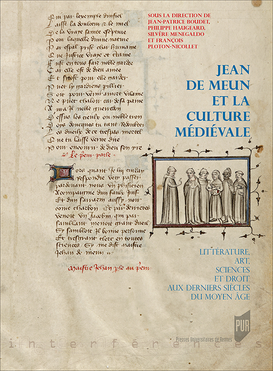 Jean de Meun et la culture médiévale. Littérature, art, sciences et droit aux derniers siècles du Moyen Âge