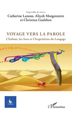 Revue Cycnos, n°33, Voyage vers la parole. L'enfant, les sens et l'acquisition du langage