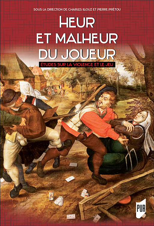 C. Illouz et P. Prétou (dir.), Heur et malheur du joueur, Études sur la violence et le jeu