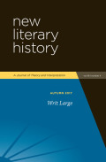 New Literary History, vol. 48, 4 (2017) : Writ Large