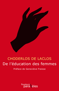 Laclos, De l'Éducation des femmes (préf. de G. Fraisse)
