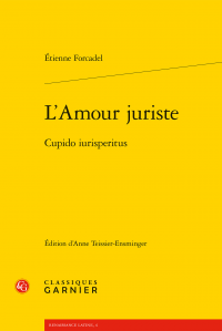 É. Forcadel, L'Amour juriste. Cupido iurisperitus