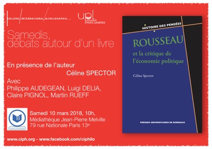 Table ronde autour de l’ouvrage Rousseau et la critique de l'économie politique de Céline Spector (Paris)