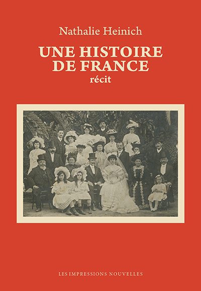 N. Heinich, Une histoire de France