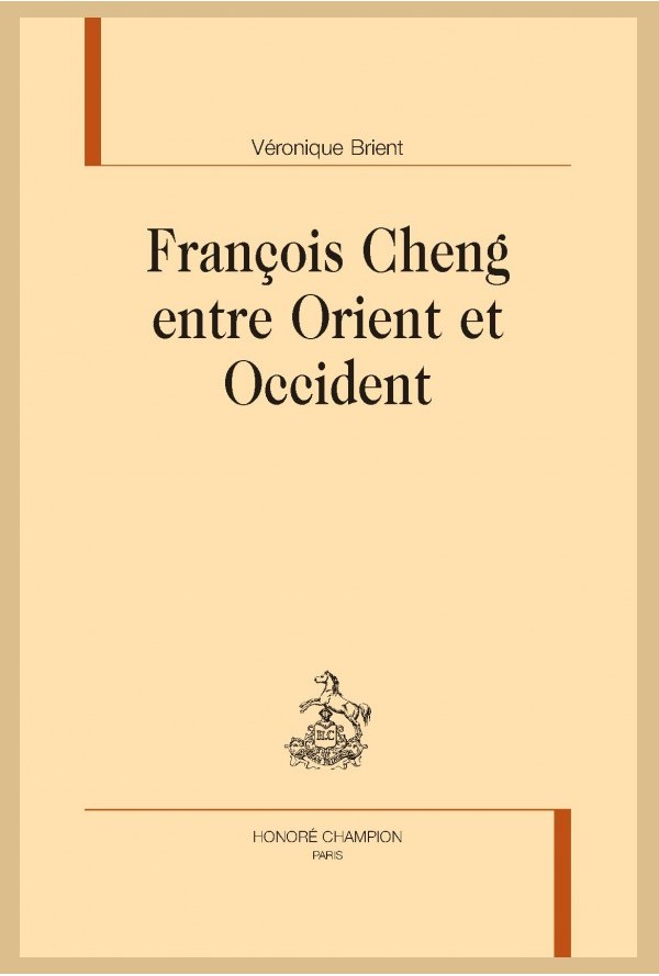 V. Brient, François Cheng, entre Orient et Occident