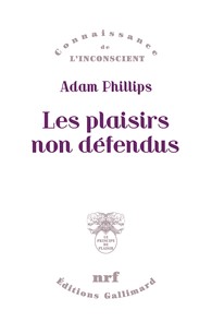 A. Phillips, Les plaisirs non défendus