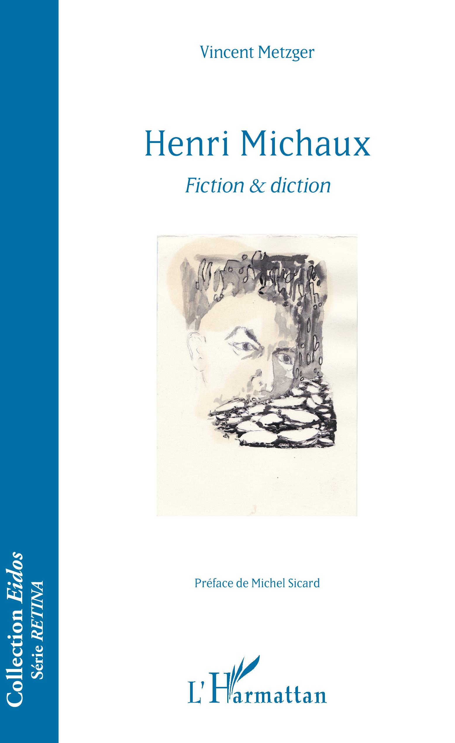 V. Metzger, Henri Michaux : Fiction & diction