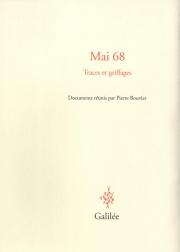 P. Bouvier (dir.), Mai 68. Traces et griffages