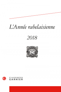 L’Année rabelaisienne 2018, n° 2