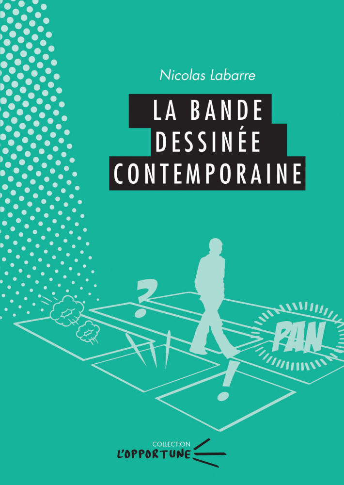 N. Labarre, La Bande dessinée contemporaine