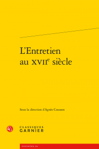 A. Cousson (dir.), L'entretien au XVIIe siècle