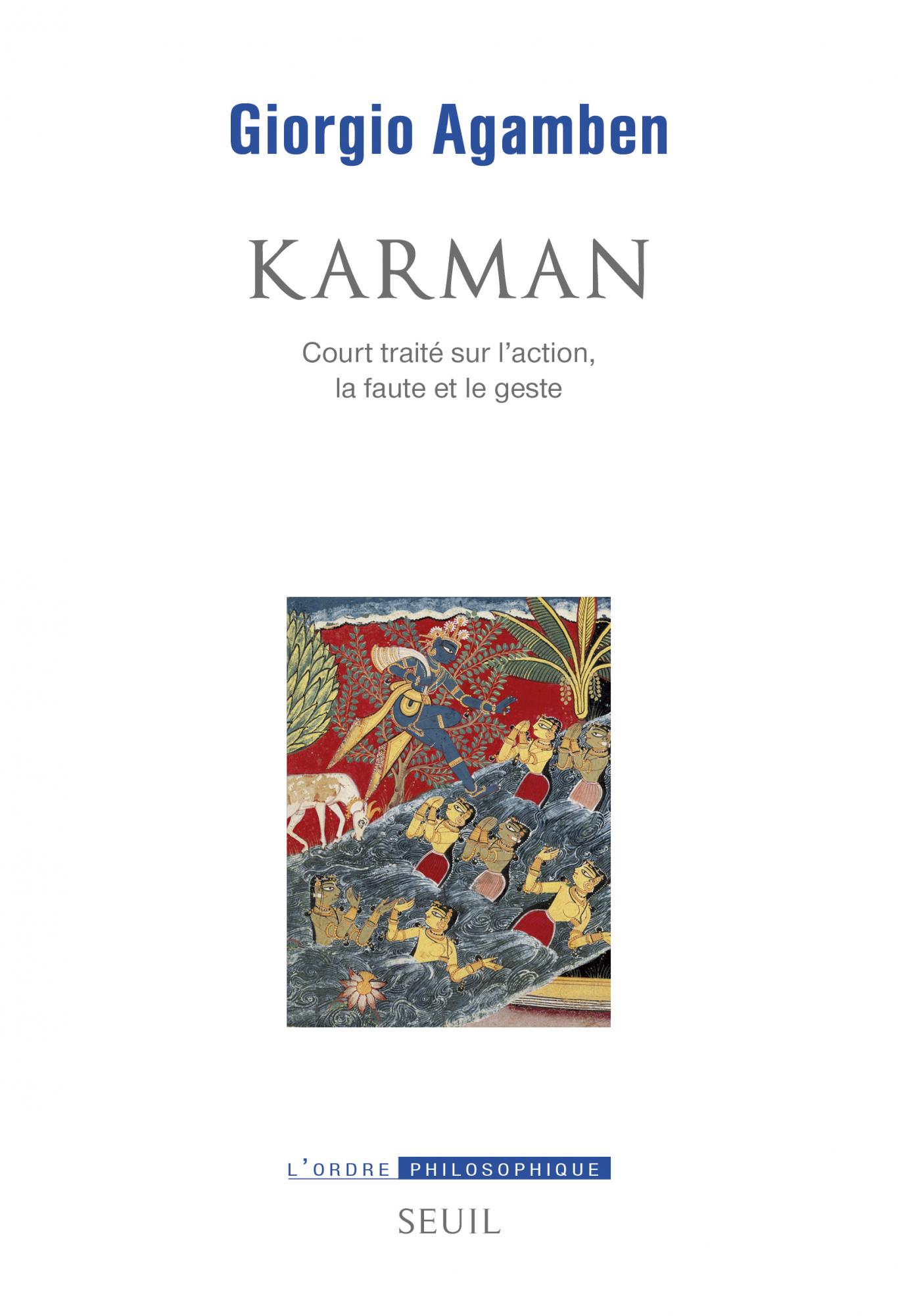 G. Agamben, Karman. Court traité sur l'action, la faute et le geste