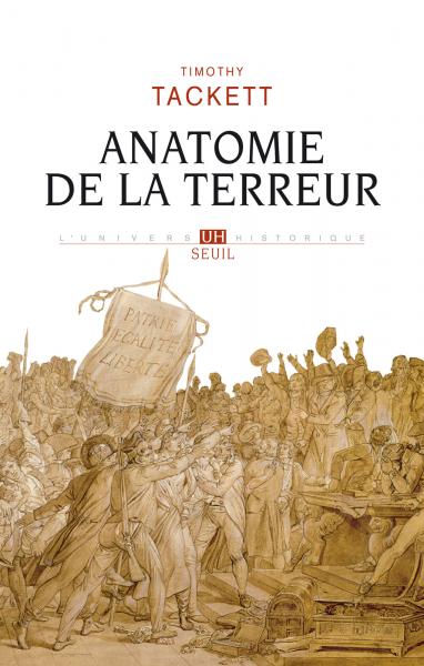 T. Tackett, Anatomie de la terreur 