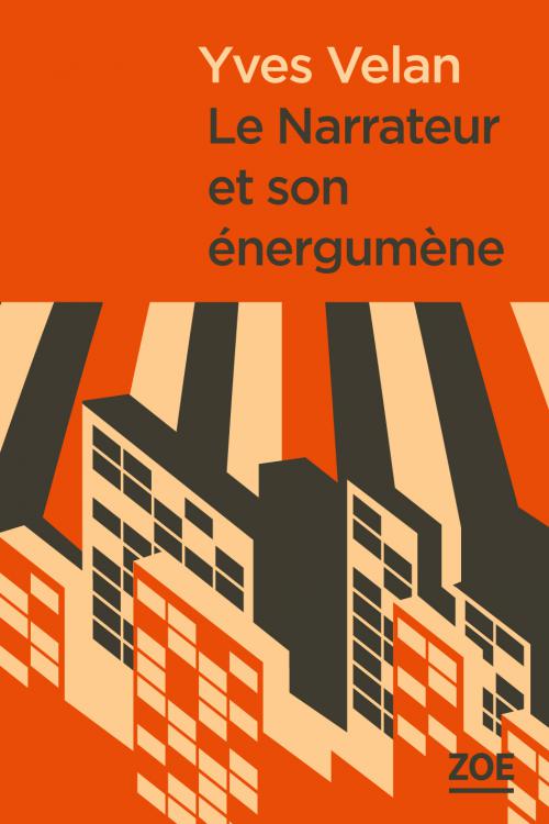 Y. Velan, Le Narrateur et son énergumène