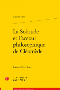 Charles Sorel, La Solitude et l’amour philosophique de Cléomède