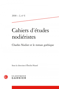 Cahiers d’études nodiéristes 2018 – 2, n° 6 :