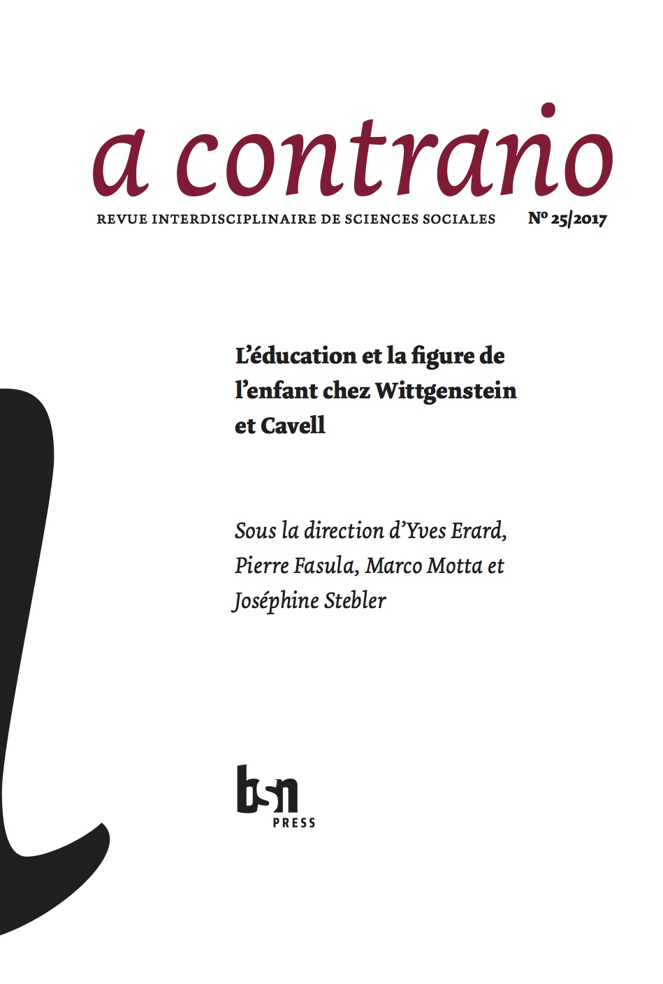 A contrario, n° 25 (2017): L’éducation et la figure de l’enfant chez Wittgenstein et Cavell