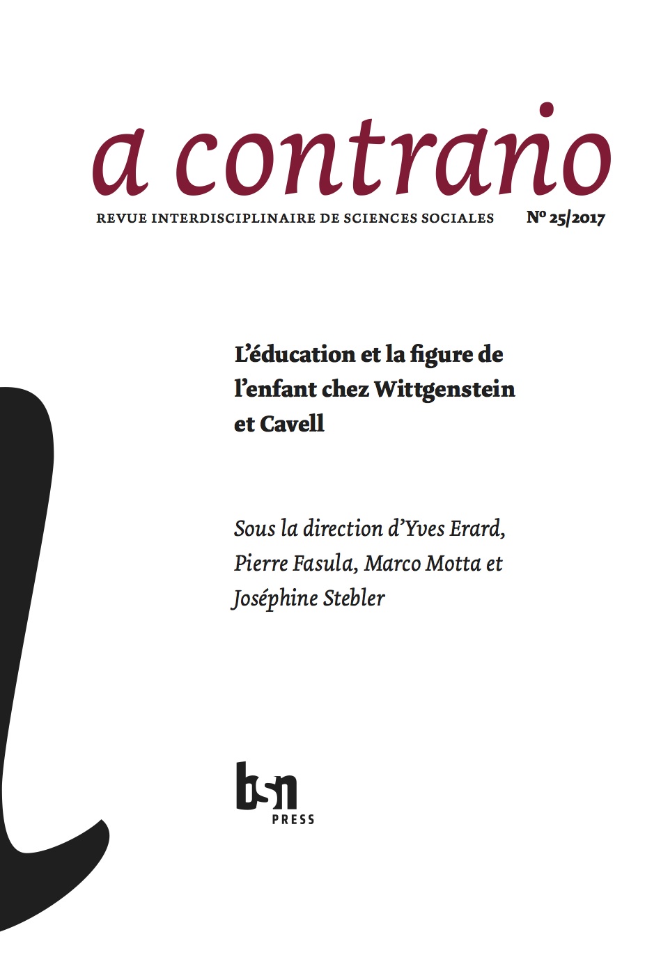 A contrario, n° 25 (2017): L’éducation et la figure de l’enfant chez Wittgenstein et Cavell