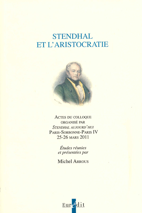 M. Arrous (dir.), Stendhal et l'aristocratie