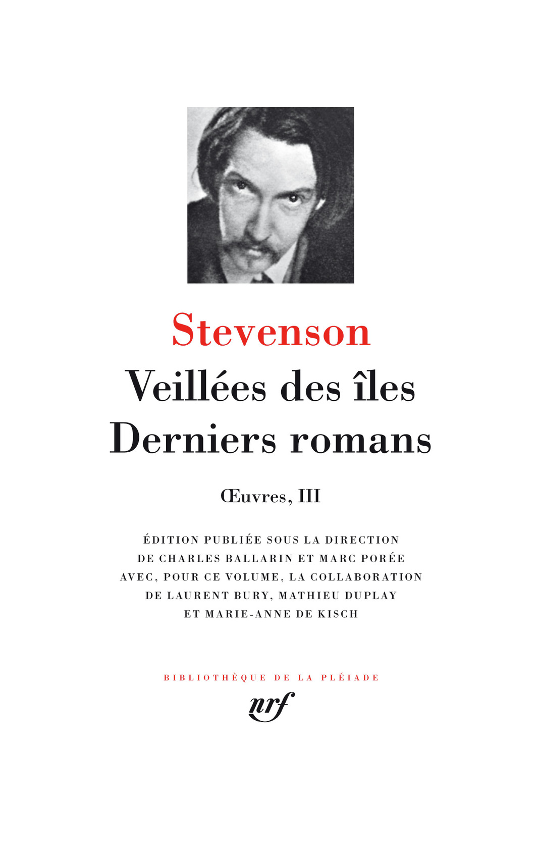 R.L. Stevenson, Œuvres III. Veillées des îles - Derniers romans (Biblioth. de la Pléiade)