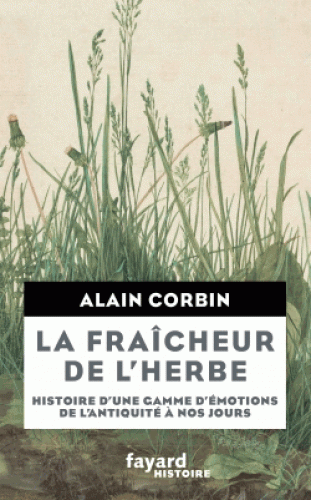 A. Corbin, La Fraîcheur de l'herbe