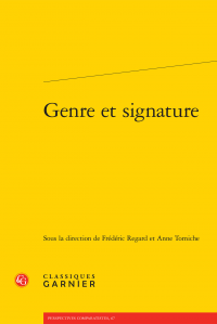 F. Regard, A. Tomiche (dir.), Genre et signature