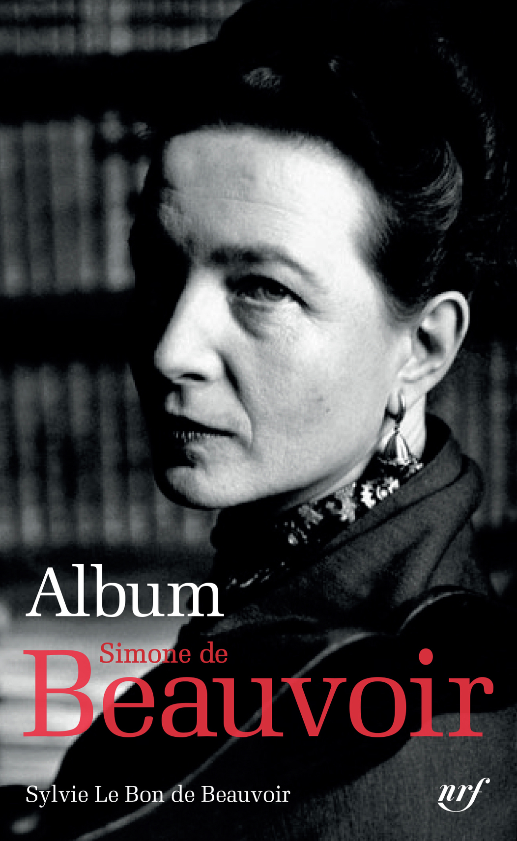 S. Le Bon de Beauvoir, Album Simone de Beauvoir (Biblioth. de la Pléiade)