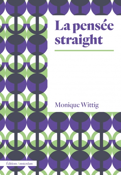 M. Wittig, La pensée straight (nouvelle éd.)