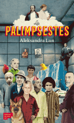 A. Lun, Les Palimpsestes