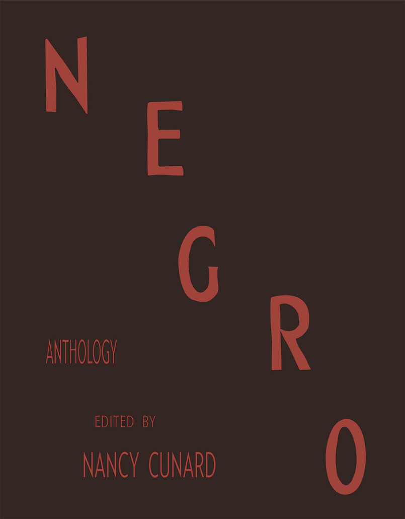 N. Cunard (éd.), Negro Anthology (1934)