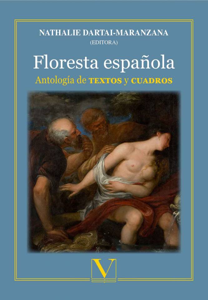 N. Dartai-Maranzana (éd.), Floresta española. Antología de textos y cuadros