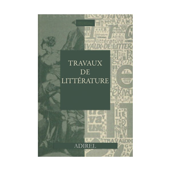 Travaux de Littérature, vol. XXX : 