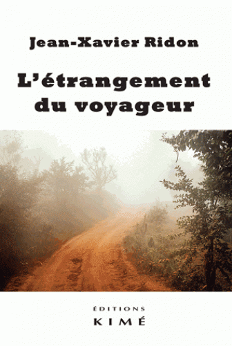 J.-X. Ridon, L'étrangement du voyageur