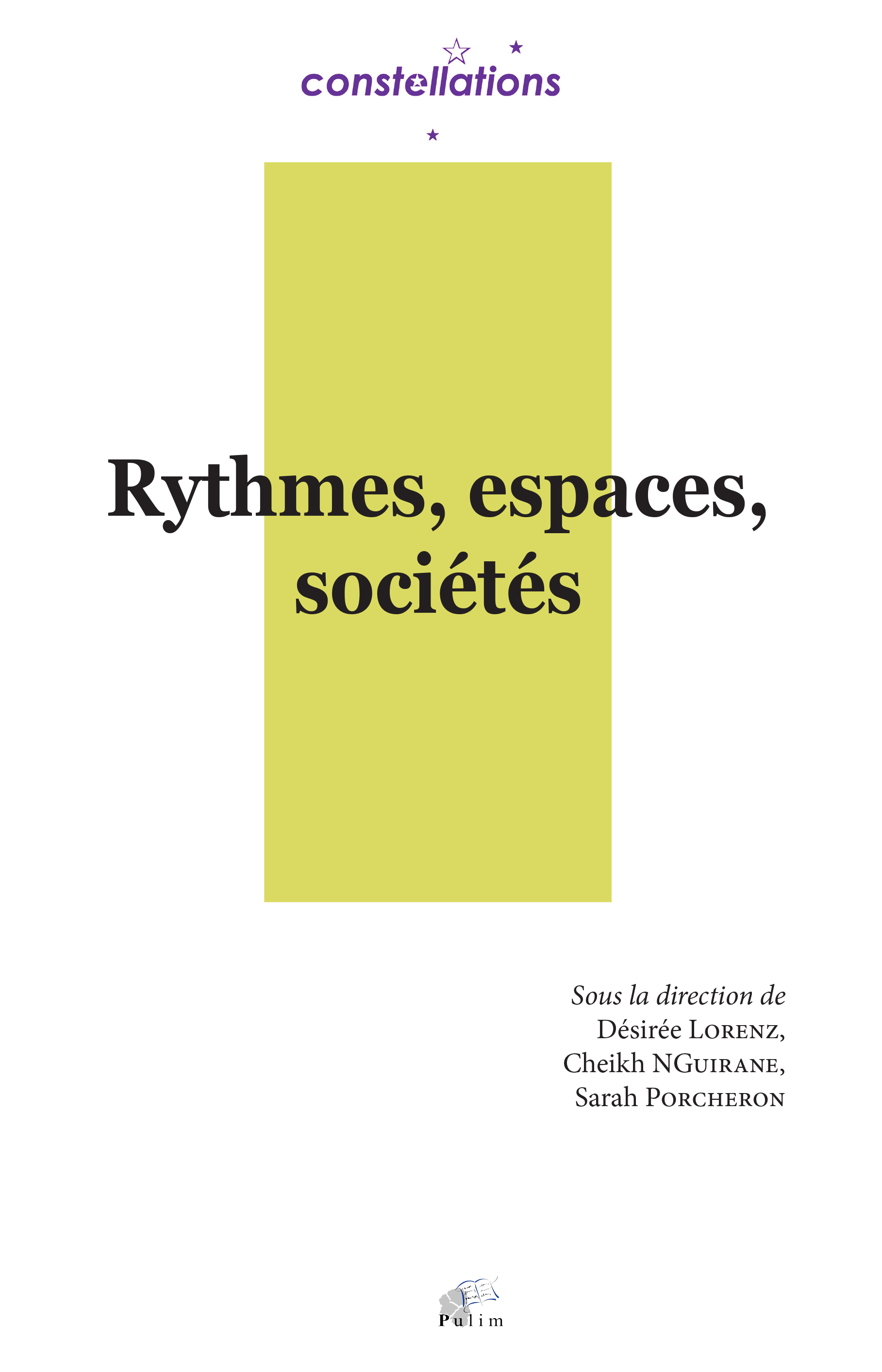 D. Lorenz, C. NGuirane, S. Porcheron (dir.) Rythmes, espaces, sociétés