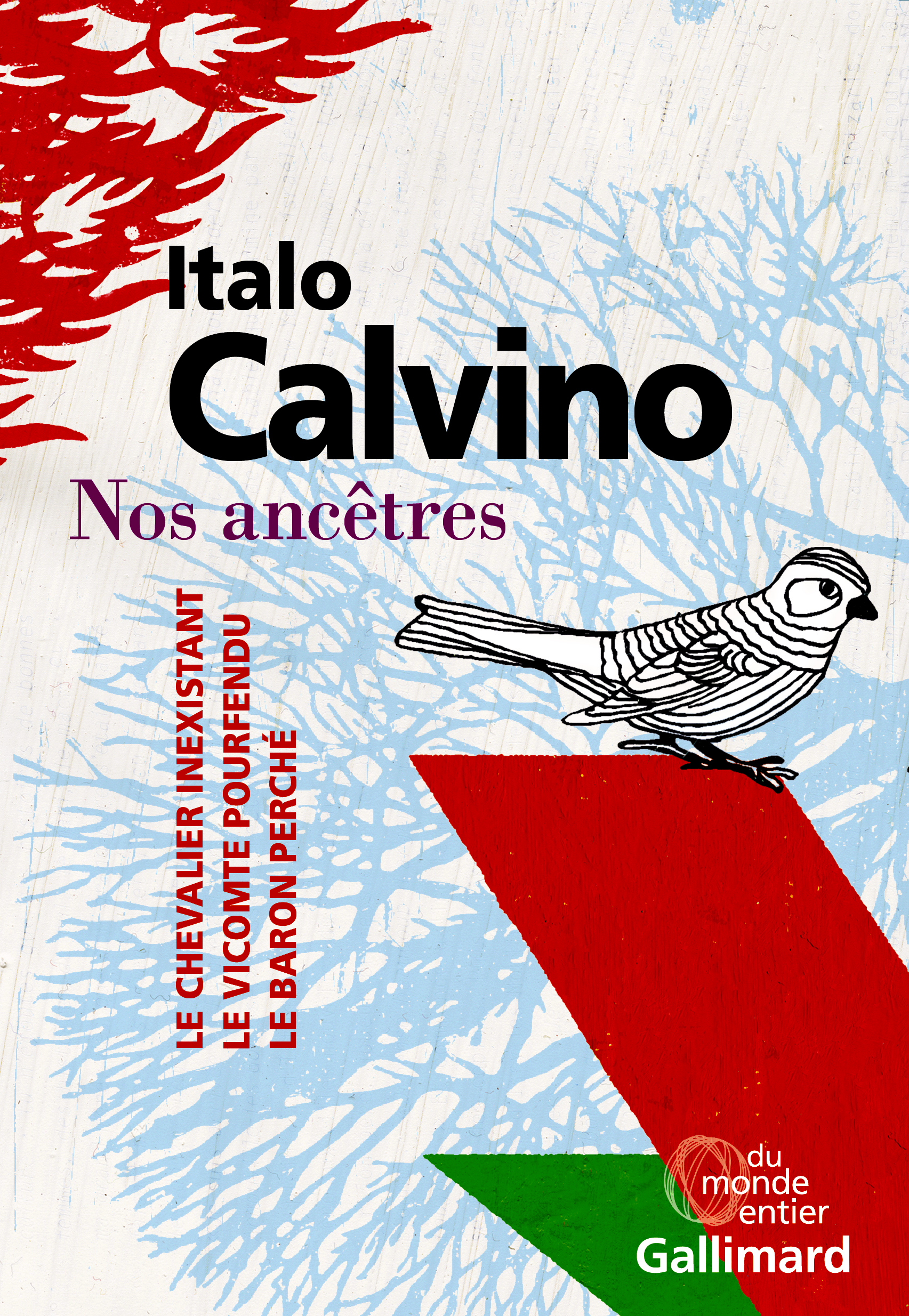 I. Calvino, Nos ancêtres : Le chevalier inexistant ; Le vicomte pourfendu ; Le baron perché