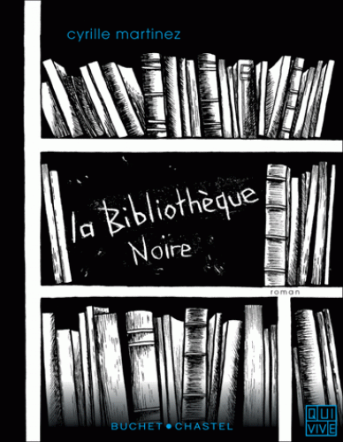 C. Martinez, La bibliothèque noire