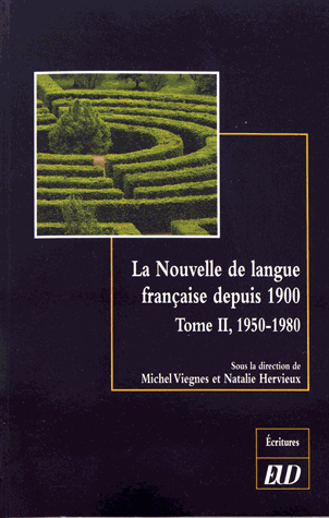 La Nouvelle de langue française depuis 1900, t. II, 1950-1980, M. Viegnes et N. Hervieux, dir.