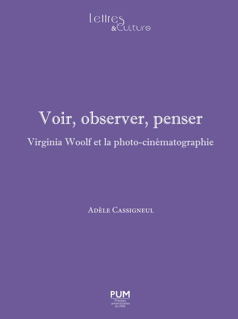 A. Cassigneul, Voir, observer, penser. Virginia Woolf et la photo-cinématographie